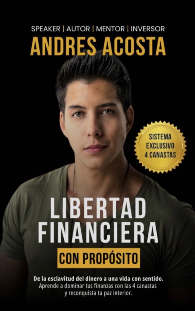 Portada de Libertad Financiera con Propósito, de Andrés Acosta